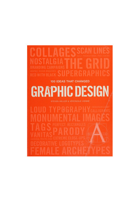 100 Ideas that Changed Graphic Design