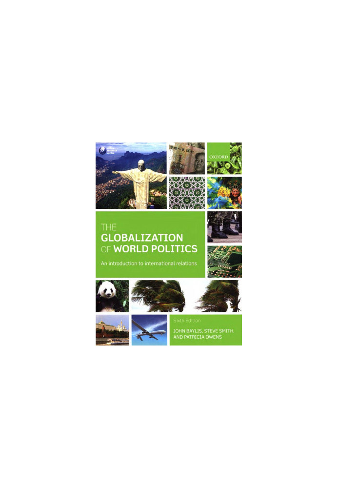 The Globalization of World Politics: An Introduction to International Relations (6th Edition)
