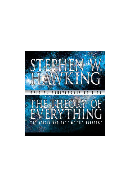 The Theory of Everything: The Origin and Fate of the Universe