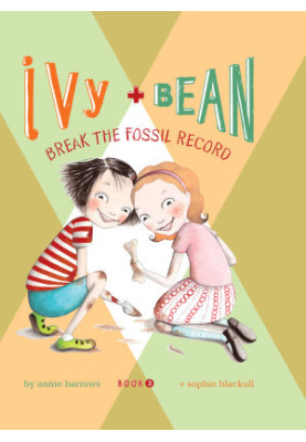 [Ivy and Bean (engl.) 03] • Break the Fossil Record