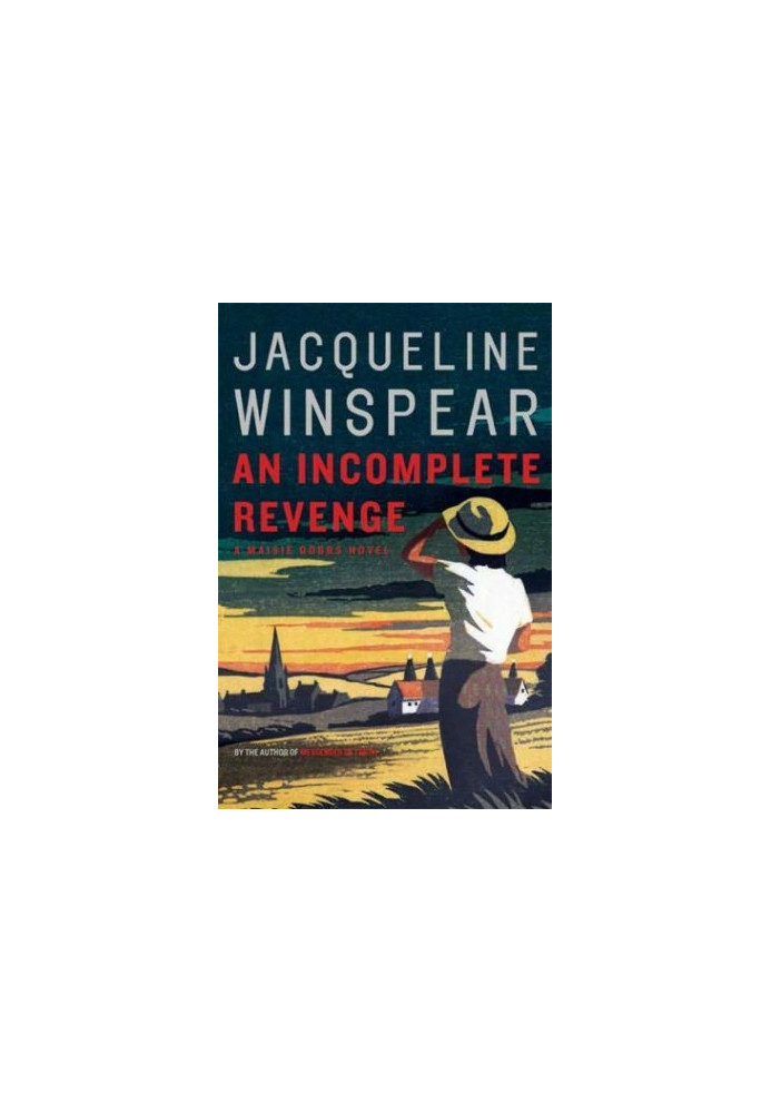 An Incomplete Revenge - Maisie Dobbs Book 5