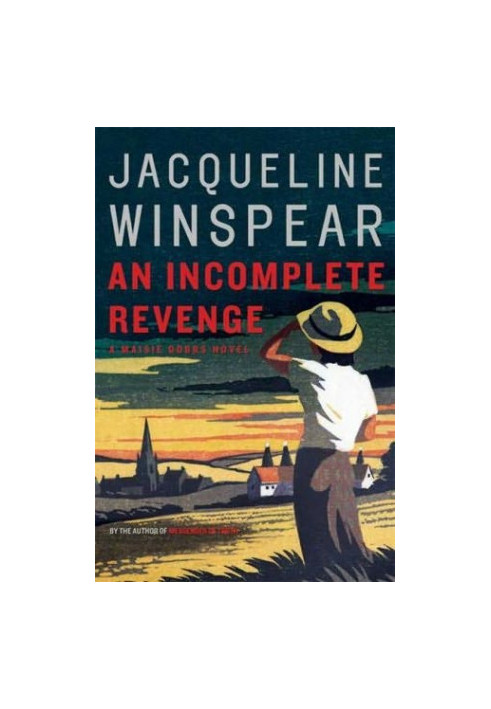 An Incomplete Revenge - Maisie Dobbs Book 5