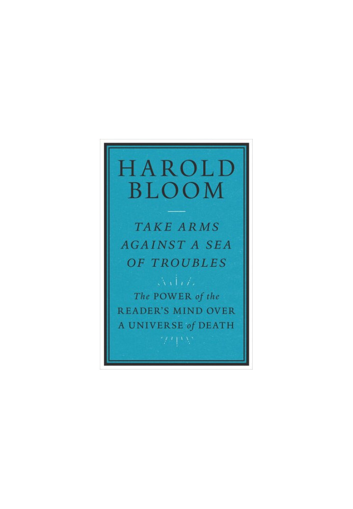Take Arms against a Sea of Troubles: The Power of the Reader's Mind over a Universe of Death