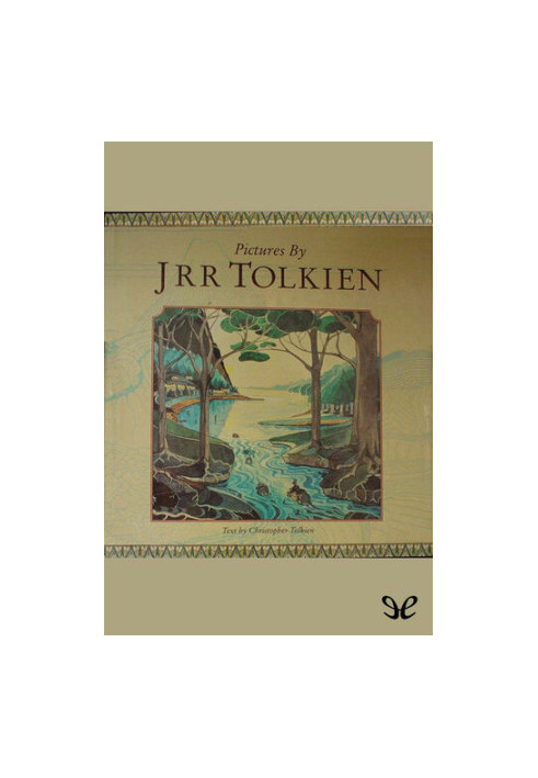 Pictures by J. R. R. Tolkien