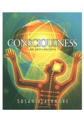 Consciousness: An Introduction
