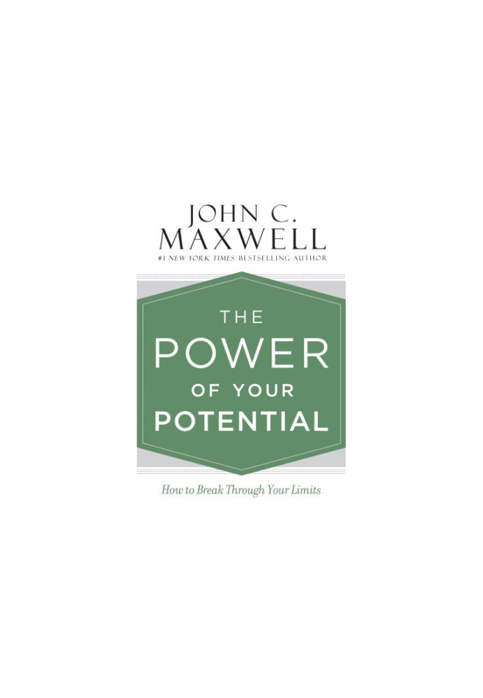 The power of your potential: how to break through your limits