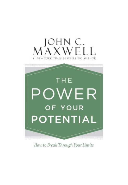 The power of your potential: how to break through your limits