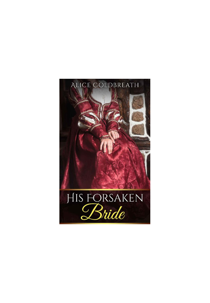 [Vawdrey Brothers 02] • His Forsaken Bride