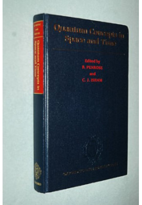 Quantum Concepts in Space and Time (Oxford Science Publications)