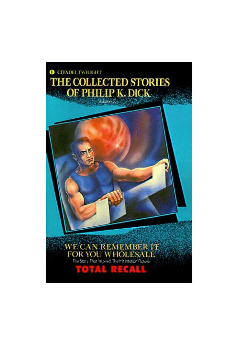 The Collected Stories of Philip K. Dick Vol. 2