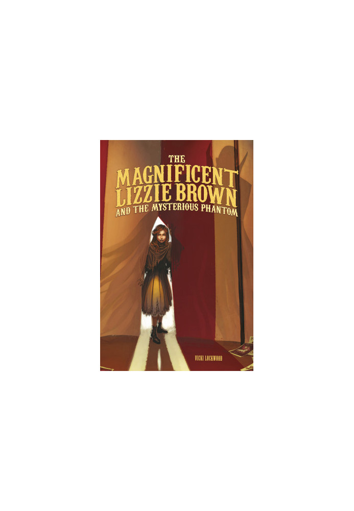 [The Magnificent Lizzie Brown 01] • The Mysterious Phantom