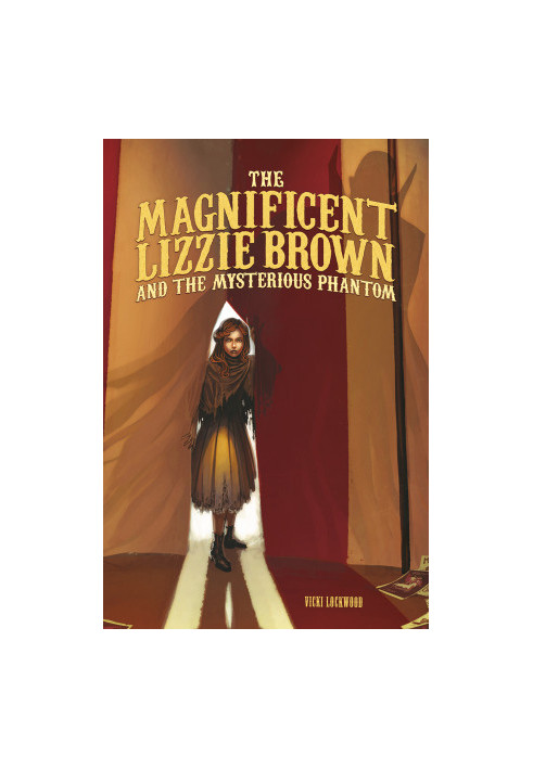 [The Magnificent Lizzie Brown 01] • The Mysterious Phantom