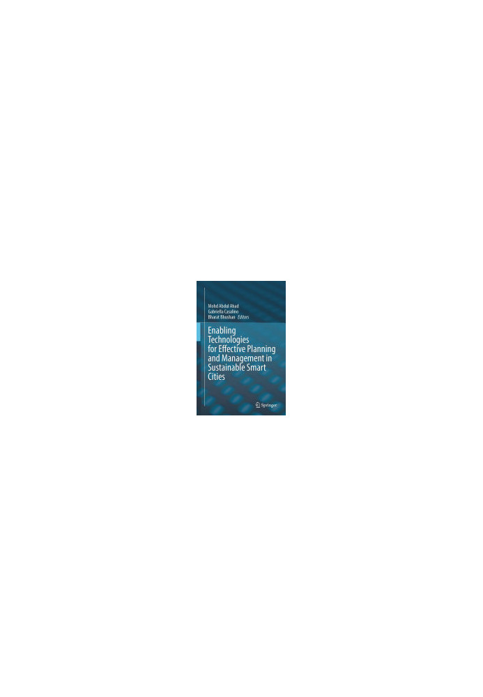 Enabling Technologies for Effective Planning and Management in Sustainable Smart Cities