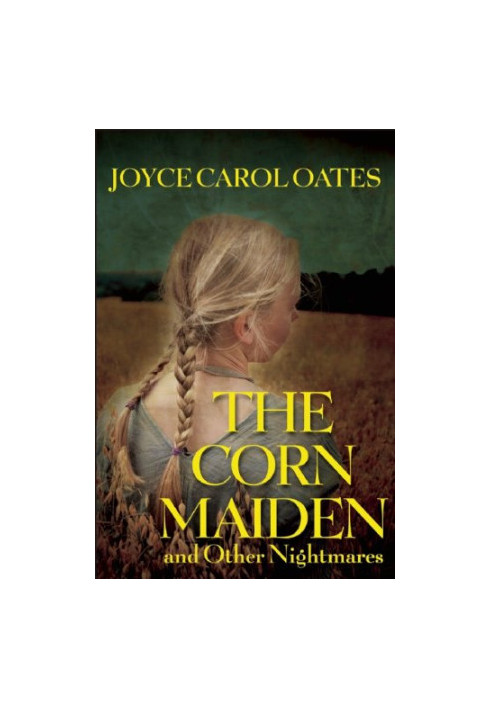 The Corn Maiden and Other Nightmares