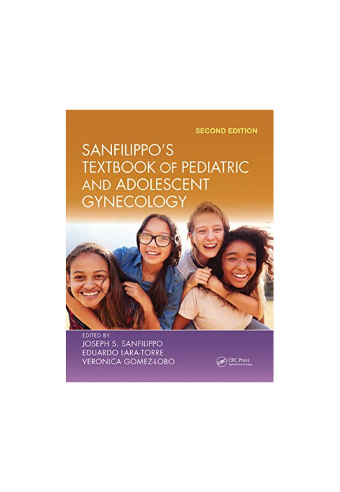 Sanfilippo's Textbook of Pediatric and Adolescent Gynecology, 2e (Dec 13, 2021)_(1032240040)_(CRC Press)