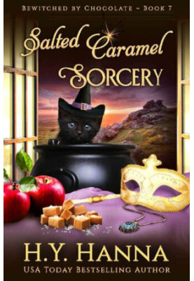 Salted Caramel Sorcery (Bewitched by Chocolate Mystery 7)