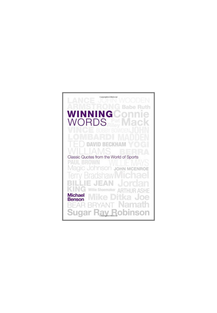 Winning Words: Classic Quotes from the World of Sports