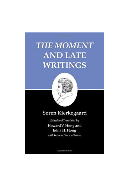 "The Moment" and Late Writings