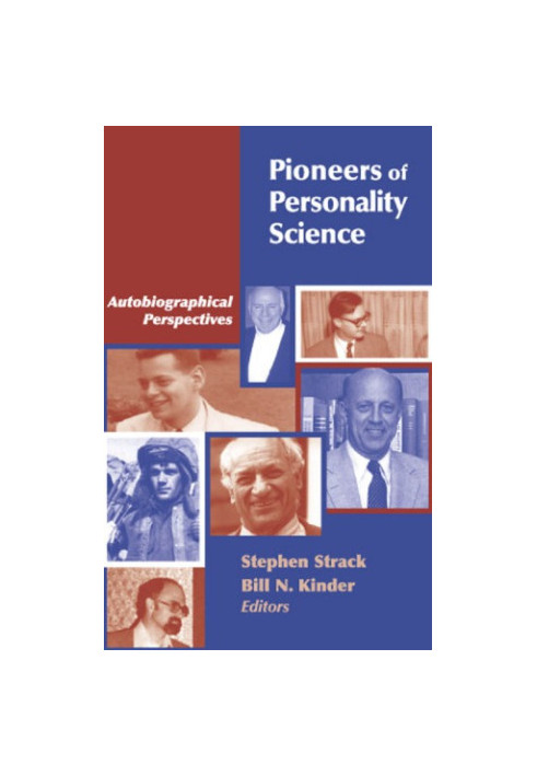 Pioneers of personality science : autobiographical perspectives