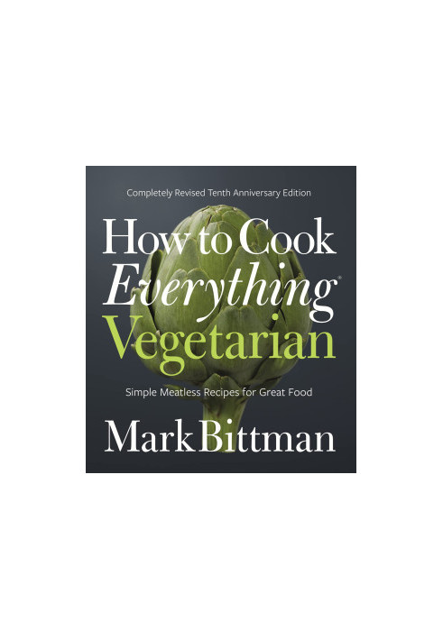 How to Cook Everything Vegetarian