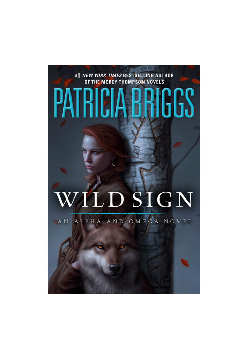 Wild Sign [Alpha & Omega 6]