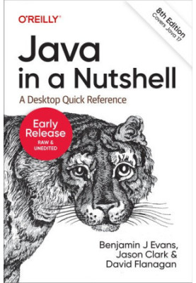 Java in a Nutshell, 8th Edition (5th Early Release)