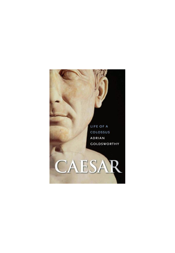 Caesar · Life of a Colossus