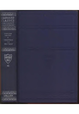 Harvard Classics Volume 42: English Poetry Volume 3 of 3: Tennyson to Whitman