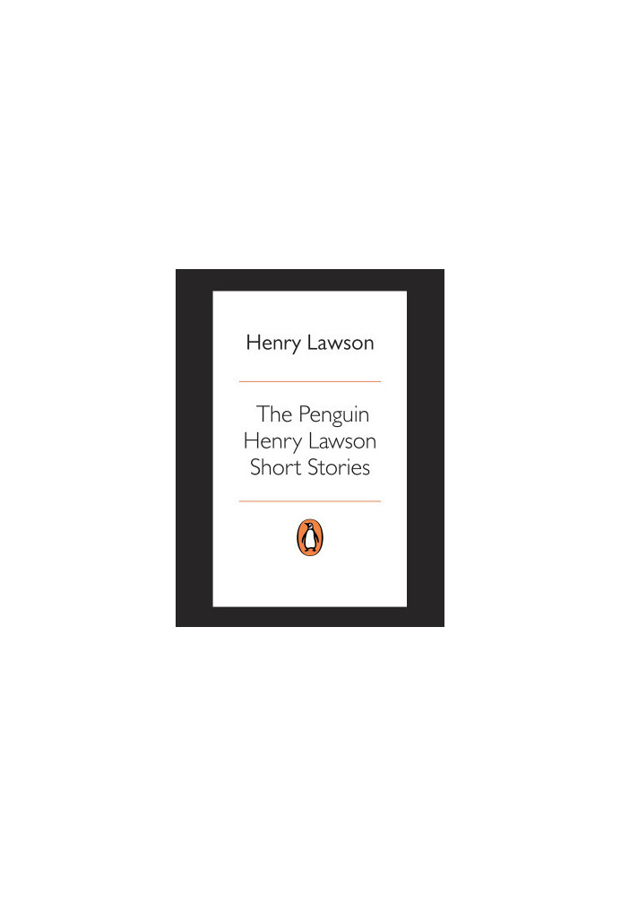 The Penguin Henry Lawson Short Stories