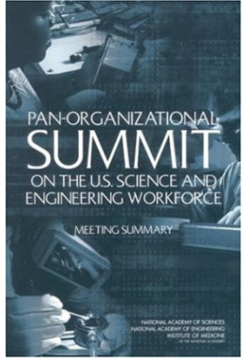 Pan-Organizational Summit on the U.S. Science and Engineering Workforce: Meeting Summary