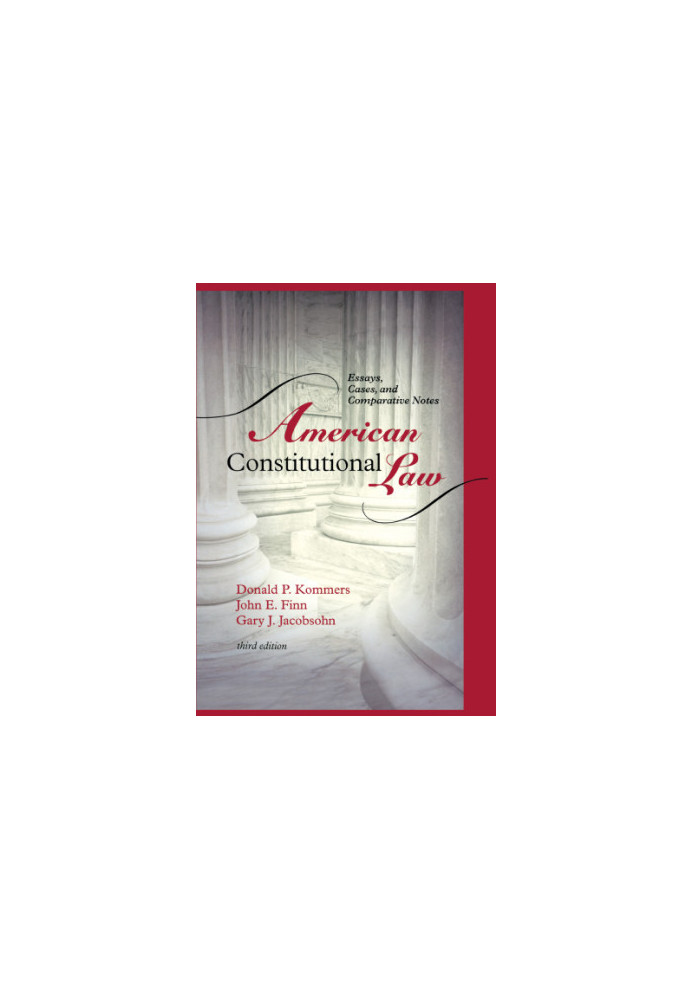 American constitutional law: essays, cases, and comparative notes. 1, Governmental powers and democracy