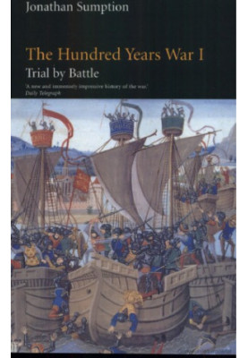 The Hundred Years War, Volume I: Trial by Battle