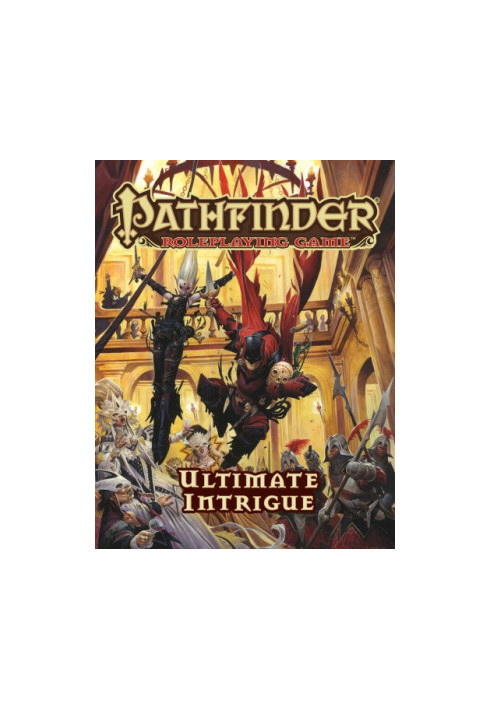 Pathfinder Roleplaying Game: Ultimate Intrigue
