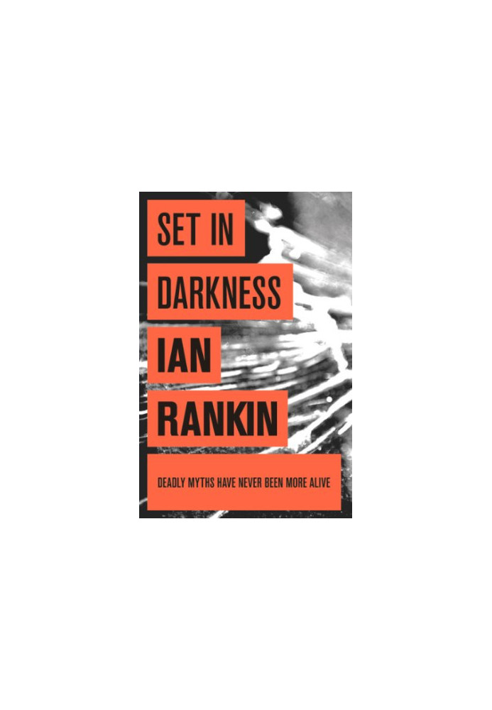 Set in Darkness (Inspector Rebus, 11)