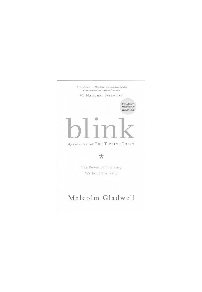 Blink: The Power Of Thinking Without Thinking