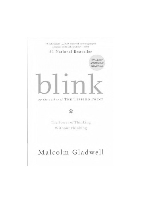 Blink: The Power Of Thinking Without Thinking