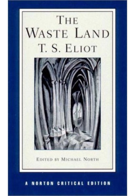 The Waste Land (Norton Critical Edition)