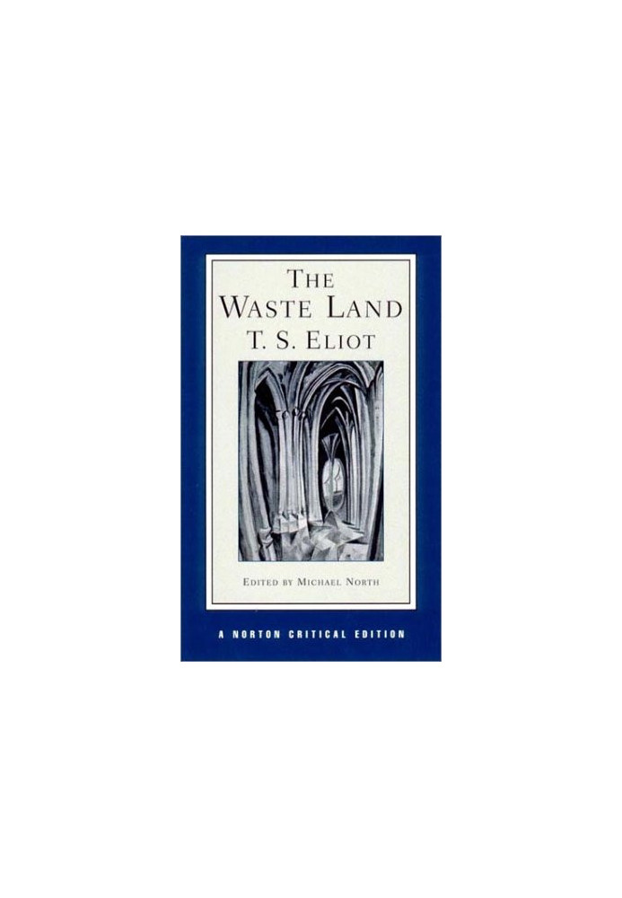 The Waste Land (Norton Critical Edition)