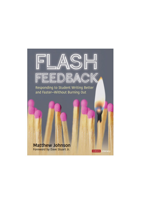 Flash Feedback: Responding to Student Writing Better and Faster – Without Burning Out