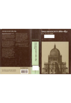 English Society, 1660-1832 2ed: Religion, Ideology and Politics During the Ancien Regime