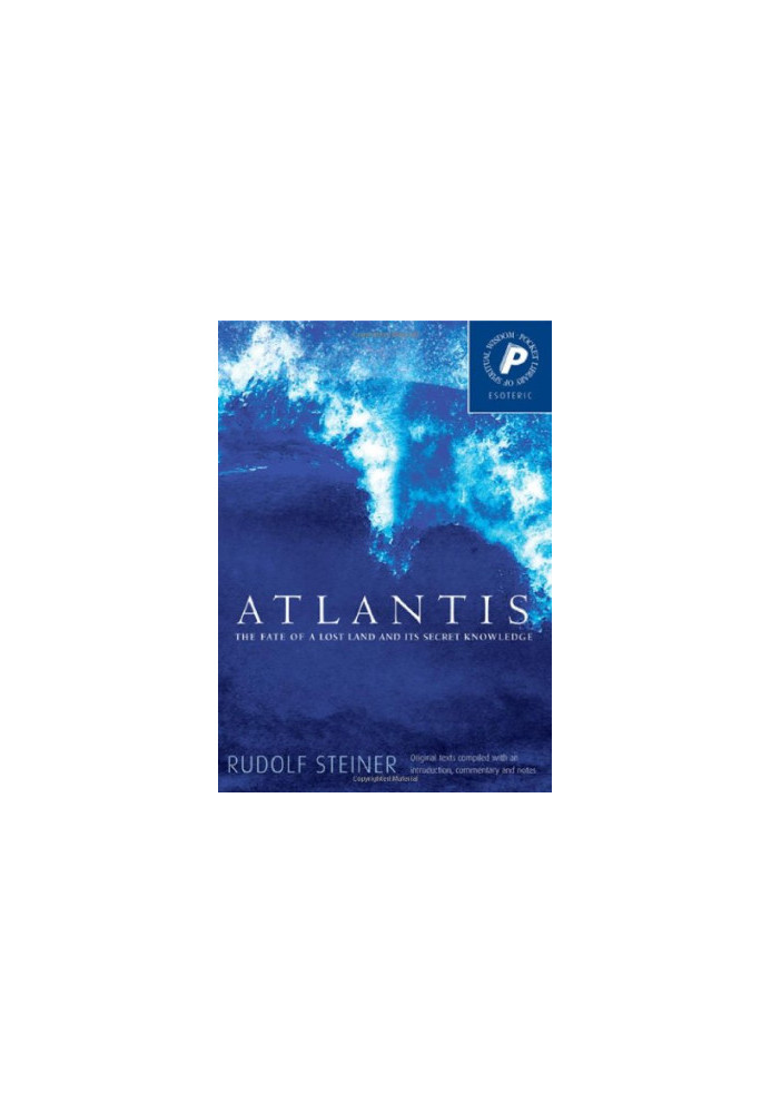 Atlantis: The Fate of a Lost Land and Its Secret Knowledge (Esoteric)