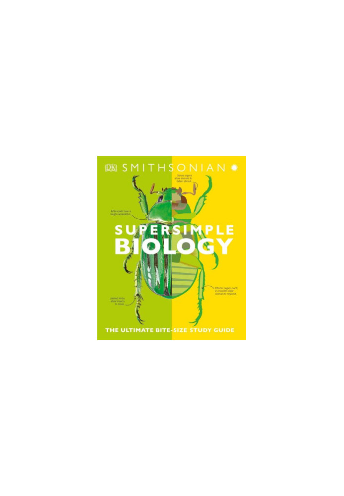 Super Simple Biology: The Ultimate Bitesize Study Guide