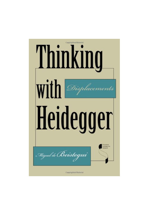 Thinking with Heidegger : displacements