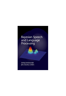 Bayesian Speech and Language Processing
