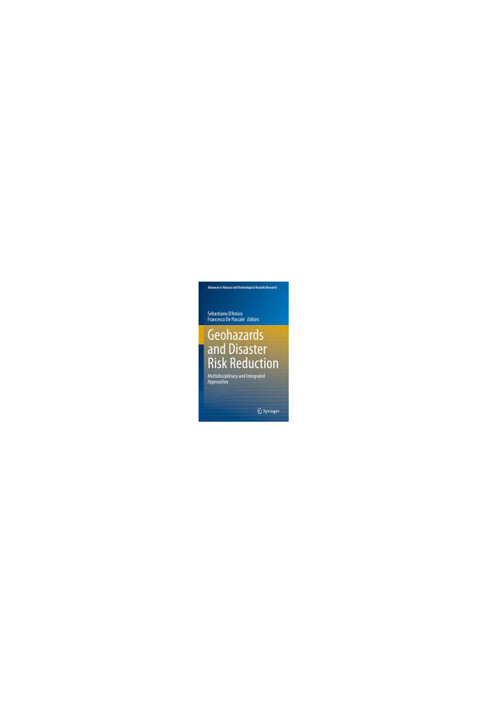 Geohazards and Disaster Risk Reduction: Multidisciplinary and Integrated Approaches