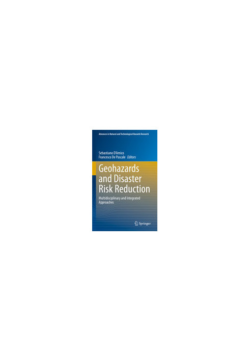 Geohazards and Disaster Risk Reduction: Multidisciplinary and Integrated Approaches
