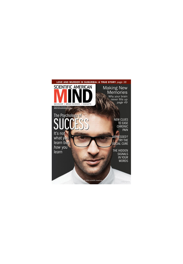 Scientific American Mind: The Psychology of Success - Sept-Oct 2014