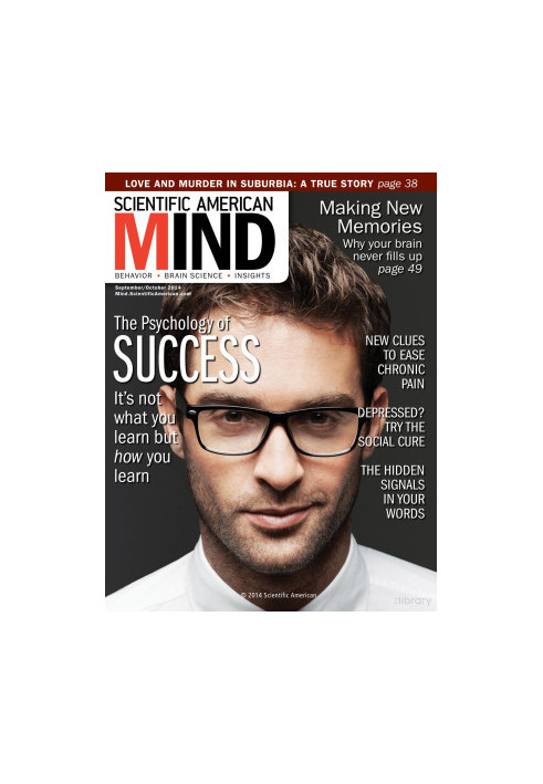 Scientific American Mind: The Psychology of Success - Sept-Oct 2014