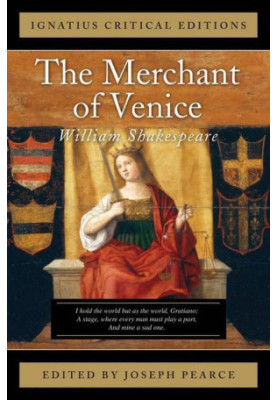 The Merchant of Venice (Ignatius Critical Editions)