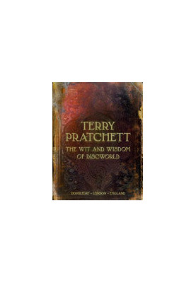 The Wit & Wisdom of Discworld